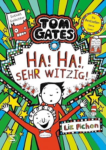 Tom Gates - Ha, ha, sehr witzig!: Die Bestsellerreihe aus England, Witzig cooler Comicroman (Tom Gates / Comic Roman, Band 22) von Schneiderbuch