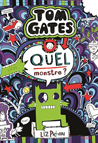 Tom Gates, tome 15: Quel monstre ? von SEUIL JEUNESSE