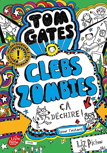 Tom Gates - Tome 11: ClebsZombies - ça déchire ! (pour l'instant)