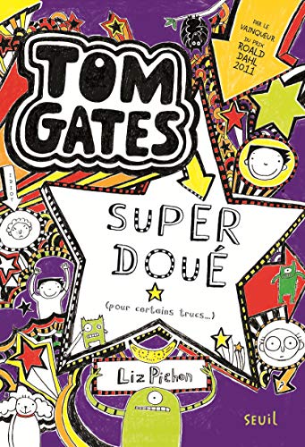 Super doué (pour certains trucs ): Tom Gates, tome 5