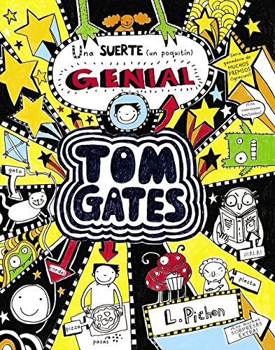 Tom Gates - Una suerte (un poquitín) genial: Una Suerte (Un Poquitin) Genial (Castellano - A PARTIR DE 10 AÑOS - PERSONAJES Y SERIES - Tom Gates) von BRUÑO