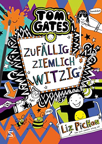 Tom Gates - Zufällig ziemlich witzig (Tom Gates / Comic Roman, Band 19)