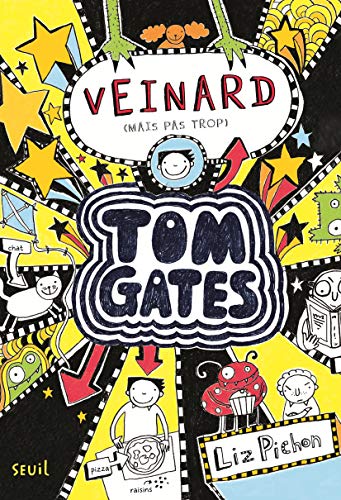 Veinard (mais pas trop): Tom Gates, tome 7 von SEUIL JEUNESSE