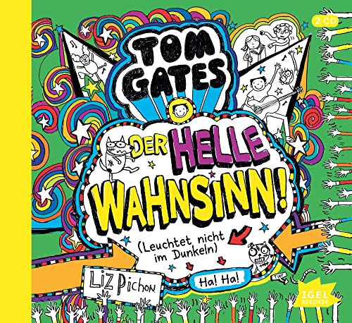 Tom Gates 11. Der helle Wahnsinn! (Leuchtet nicht im Dunkeln) von Igel Records