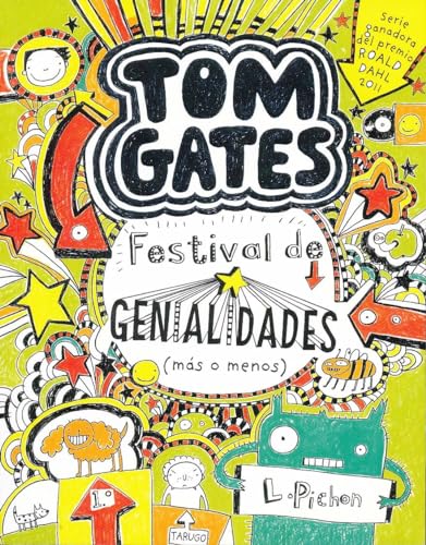 Tom Gates. Festival de genialidades (más o menos): Festival de Genialidades (MS O Menos) (Castellano - A PARTIR DE 10 AÑOS - PERSONAJES Y SERIES - Tom Gates)