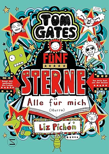 Tom Gates. Fünf Sterne - Alle für mich (Hurra): Die Bestsellerreihe aus England, Cooler Comicroman ab 9 (Tom Gates / Comic Roman, Band 21)