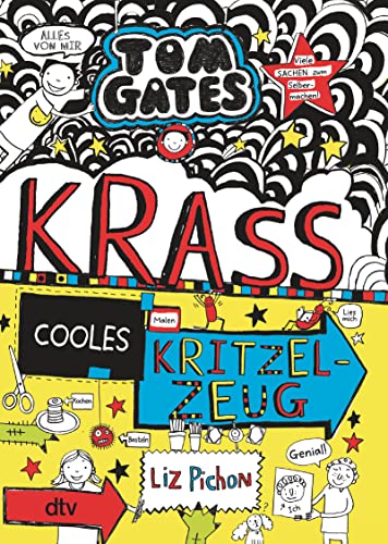 Tom Gates: Krass cooles Kritzelzeug: Cooler Comicroman ab 9 (Die Tom Gates-Reihe, Band 16)