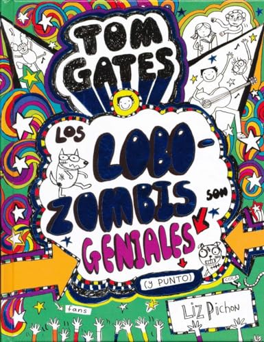 Tom Gates: Los Lobozombis Son Geniales (y Punto) (Castellano - A PARTIR DE 10 AÑOS - PERSONAJES Y SERIES - Tom Gates, Band 11) von BRUÑO