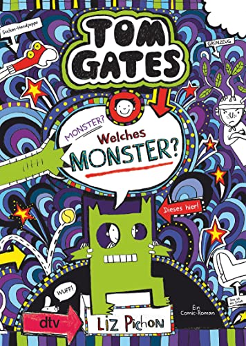 Tom Gates: Monster? Welches Monster?: Cooler Comicroman ab 9 (Die Tom Gates-Reihe, Band 15)