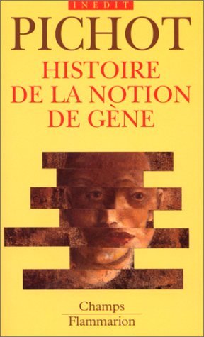 Histoire de la notion de gène von FLAMMARION
