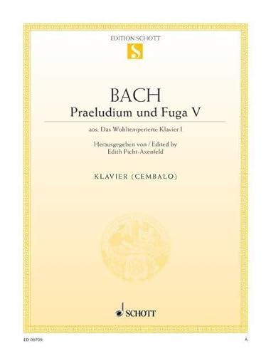 Praeludium V und Fuga V D-Dur: aus "Das wohltemperierte Klavier I". BWV 850. Klavier.: from "The Well-Tempered Clavier I". BWV 850. piano. (Edition Schott Einzelausgabe)