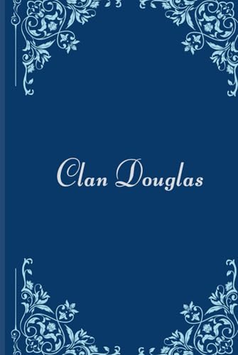 Clan Douglas von Independently published
