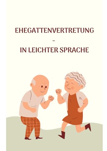 Ehegattenvertretung - in leichter Sprache