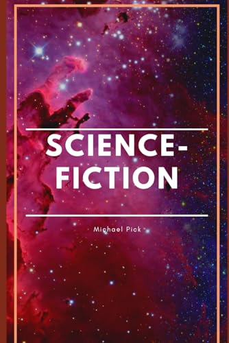 Science-Fiction: Gesammelte Werke von Independently published
