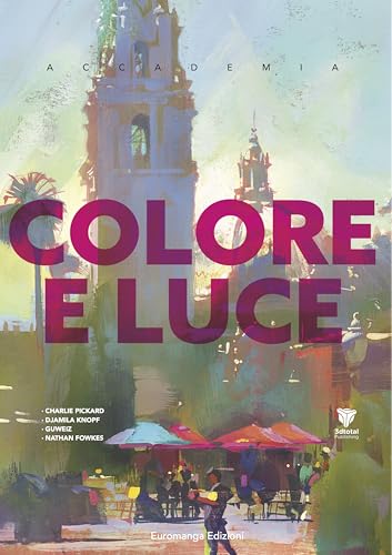 Colore e luce von Euromanga Edizioni