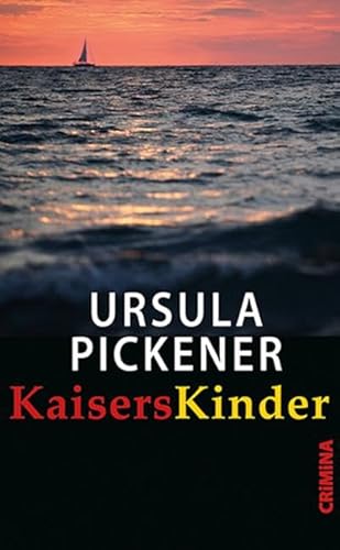 KaisersKinder (CRiMiNA) von ULRIKE HELMER VERLAG