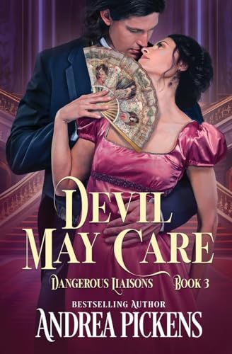 Devil May Care (Dangerous Liaisons) von Oliver-Heber Books