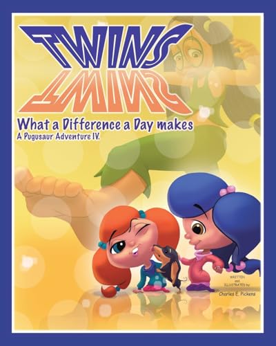 Twins, What a Difference a Day Makes von Christian Faith Publishing
