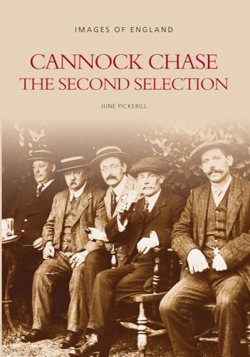 Cannock Chase: The Second Selection (Images of England)