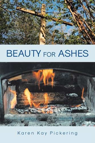 Beauty For Ashes von Covenant Books