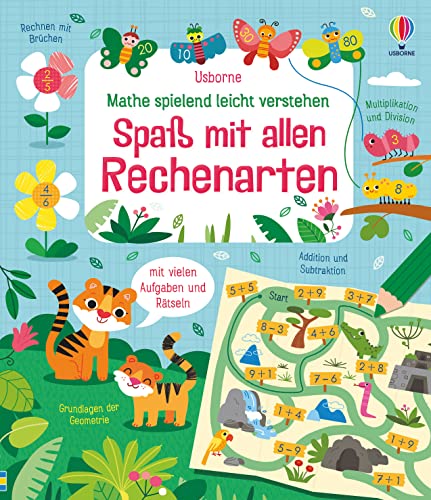 Mathe spielend leicht verstehen: Spaß mit allen Rechenarten (Spielend-leicht-verstehen-Reihe) von Usborne