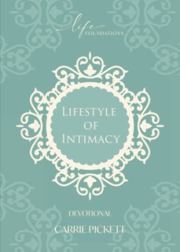 Lifestyle of Intimacy Devotional