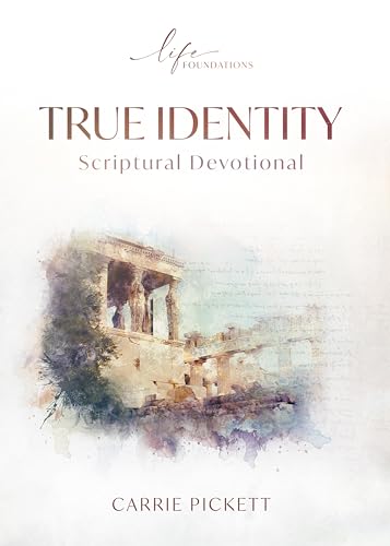 True Identity Scriptural Devotional