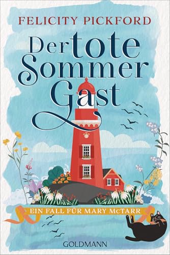 Der tote Sommergast: Ein Fall für Mary McTarr von Goldmann Verlag
