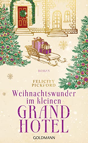 Weihnachtswunder im kleinen Grandhotel: Roman (Charming Street, Band 2)