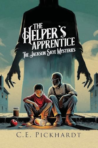 The Helper's Apprentice: The Jackson Skye Mysteries von Quippy Quill LLC