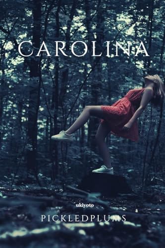 CAROLINA von Ukiyoto Publishing
