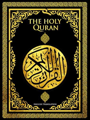 Quran in English (annotated) , the Noble Quran English Translation By Marmaduke Pickthall: Paperback Black Edition, The Meaning Koran in English von Independently published