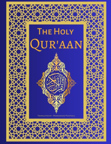 The Holy Qur'aan: English Translation of The Noble Quran - Clear and Easy To Understand The Holy Qur'aan: English Translation of The Noble Quran - Clear and Easy To Understand von Independently published