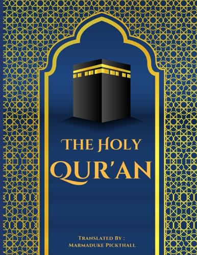 The Holy Qur'an: The Noble Quran Translated In English The Holy Qur'an: The Noble Quran Translated In English
