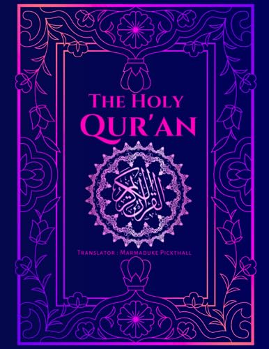 The Holy Quran: Authentic English Translation of The Noble Qur'an The Holy Quran: Authentic English Translation of The Noble Qur'an von Independently published
