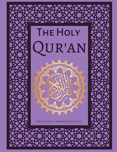 The Holy Quran: Easy and Clear English Translation of The Holy Qur'an | The Meaning of The Glorious Qur'an in English (Annotated) von Independently published