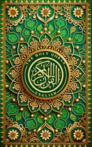 The Holy Quran: English Translation of The Noble Qur'an | The Quran English Edition For Children, Adults Al-Quran (القرآن) . von Independently published