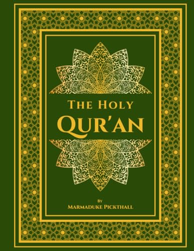 The Meaning Of The Glorious Quran [ANNOTATED]: English Translation Of The Noble Qur'an | English Only Edition | von Independently published
