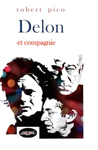 DELON ET COMPAGNIE DELON ET COMPAGNIE von LIBER MIRABILIS