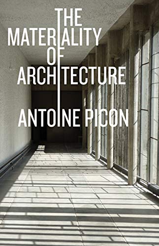 The Materiality of Architecture von University of Minnesota Press