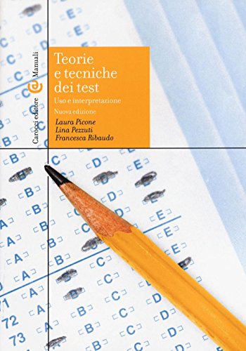Teorie e tecniche dei test (Manuali universitari) von Carocci