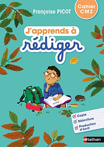 J'apprends à rédiger - Cahier d'activités CM2
