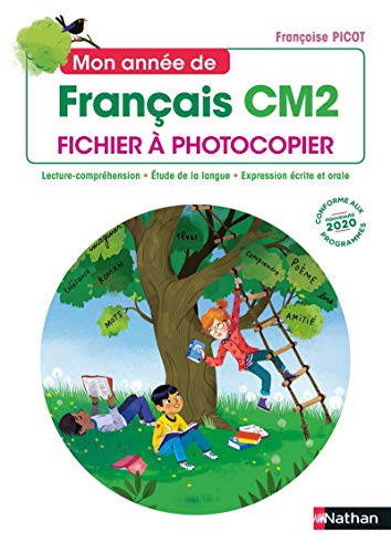 Mon année de Français - Fichier à photocopier CM2