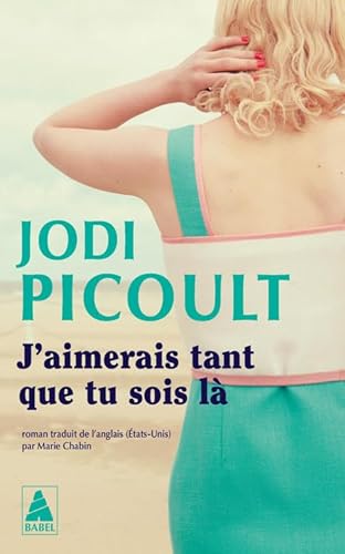 J'aimerais tant que tu sois là J'aimerais tant que tu sois là von ACTES SUD