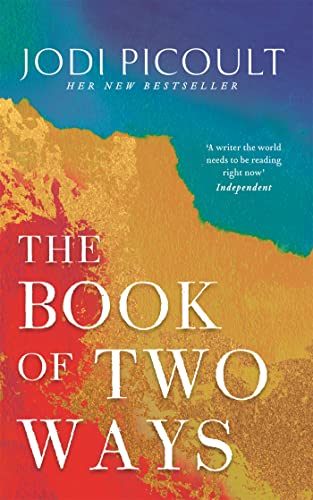 The Book of Two Ways: The stunning bestseller about life, death and missed opportunities: Jodi Picoult