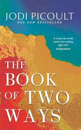 The Book of Two Ways: The stunning bestseller about life, death and missed opportunities: Jodi Picoult
