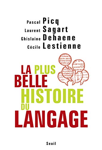 La Plus Belle Histoire du langage von Seuil