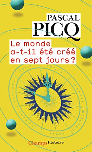 Le monde a-t-il été créé en sept jours ? von FLAMMARION