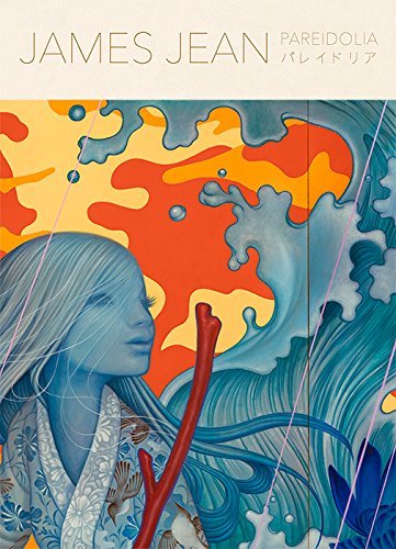 Pareidolia: A Retrospective of Both Beloved and New Works by James Jean by PIE Books (2015-11-22)