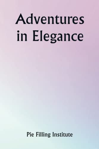 Adventures in Elegance Adventures in Elegance von Classical Prints